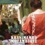 Affiche du documentaire Khanimambo Mozambique